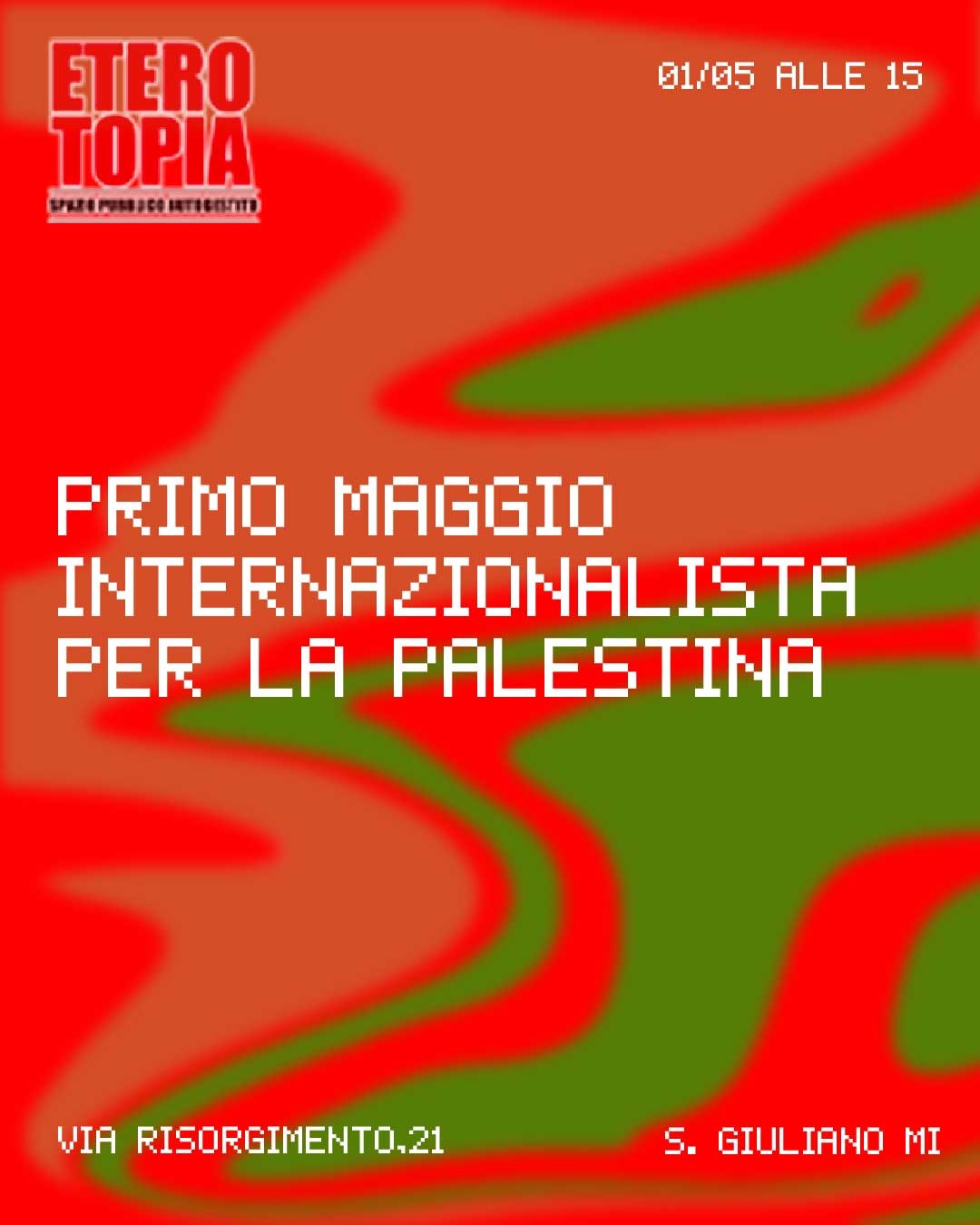 ✷ 1 MAGGIO INTERNAZIONALISTA PER LA PALESTINA ✷